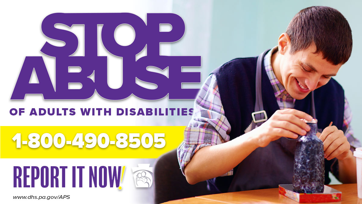 A person with a mental disability working. Text on images reads: "Stop abuse of adults with disabilities. Report it now: 1-800-490-8505"